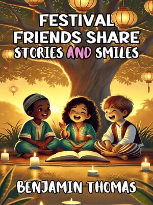 cover image of Festival Friends Share Stories and Smiles